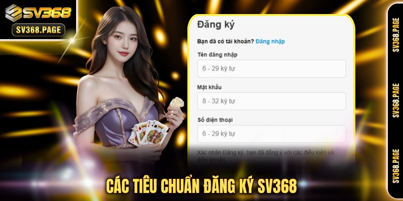 Các tiêu chuẩn đăng ký SV368
