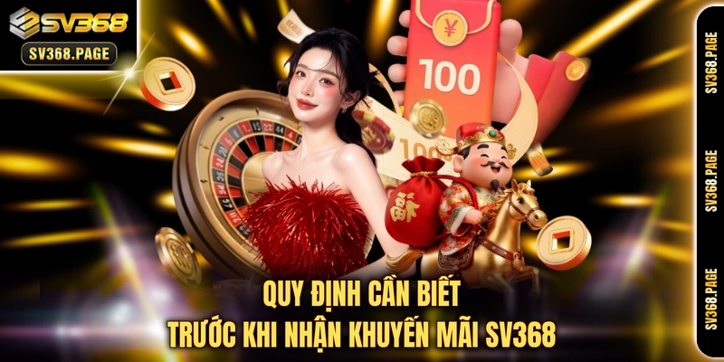 Quy định cần biết trước khi nhận khuyến mãi SV368